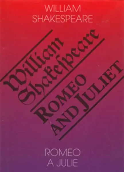 Romeo a Julie / Romeo and Juliet - William Shakespeare