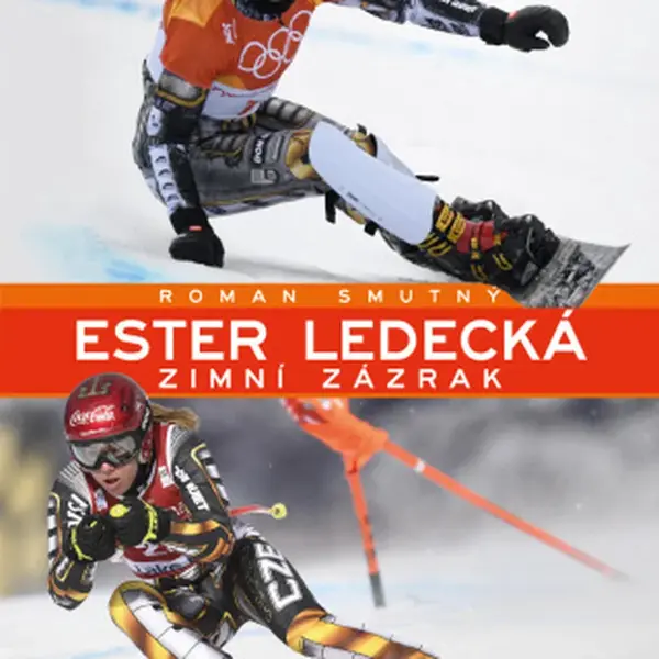 Ester Ledecká - Roman Smutný - e-kniha