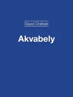 Akvabely - David Drábek - e-kniha