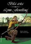 Bílá cesta - Lynn Flewelling