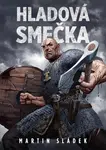 Hladová smečka - Martin Sládek - e-kniha
