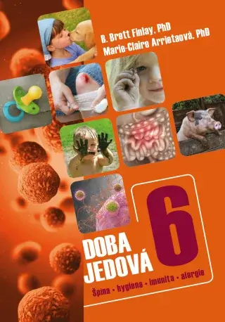 Doba jedová 6 - B.Brett Finlay, Marie-Claire Arrietaová - e-kniha