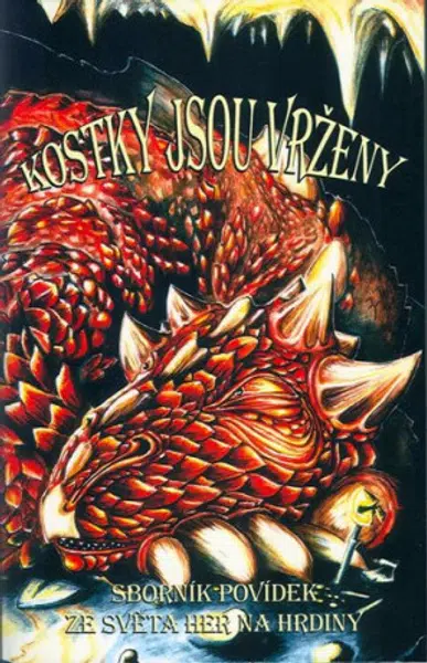 Kostky jsou vrženy - kolektiv autorů