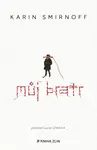 Můj bratr - Karin Smirnoff - e-kniha