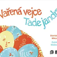Vařená vejce - Tade jandre - Stanislava Miková