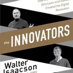 Innovators - Walter Isaacson