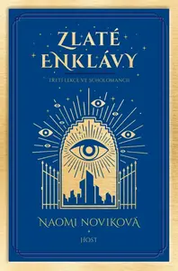 Zlaté enklávy - Naomi Noviková