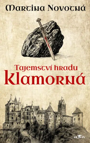 Tajemství hradu Klamorná - Martina Novotná