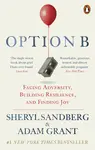 Option B - Adam Grant, Sheryl Sandberg