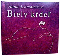 Biely kŕdeľ - Anna Achmatovová, Amadeus Modigliani