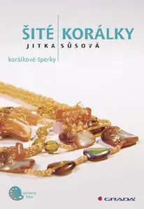 Šité korálky - Jitka Sůsová