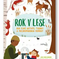 Rok v lese - Kris Hirschmannová, Marta Antelo
