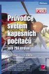Průvodce světem kapesních počítačů - Josef Tkáč, Ondřej Zaoral - e-kniha