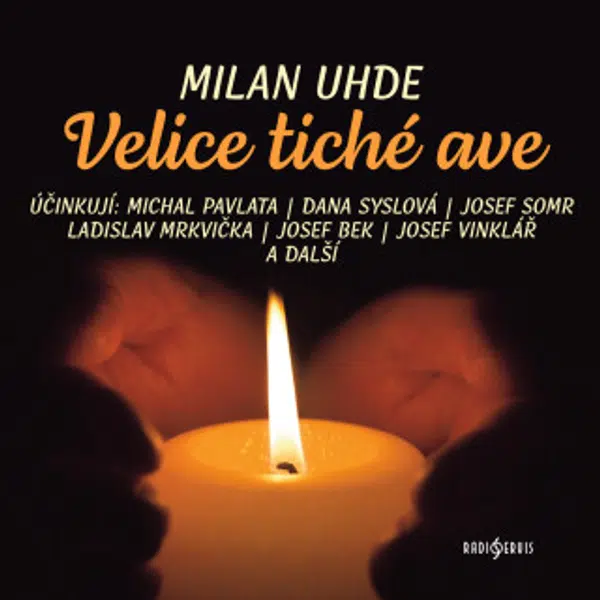 Velice tiché ave - Milan Uhde, Josef Vinklář, Josef Somr, Ladislav Mrkvička, Jaroslava Adamová, Michal Pavlata, Jaromír Meduna, Josef Bek, Dana Syslov
