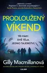 Prodloužený víkend - Gilly Macmillan