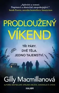 Prodloužený víkend - Gilly Macmillan