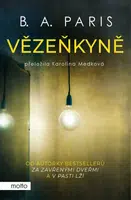 Vězeňkyně - B. A. Paris - e-kniha