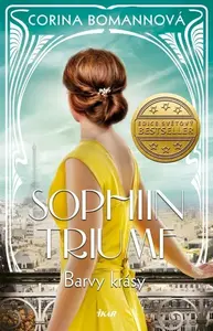 Barvy krásy: Sophiin triumf - Corina Bomann
