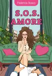 S.O.S. Amore - Federica Bosco