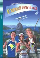 Teen ELI Readers 3/B1: Expedition Brazil + Downloadable Multimedia - Anna Claudia Ramos