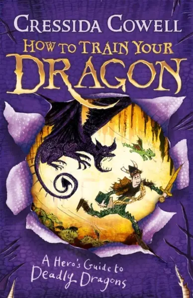 How to Train Your Dragon: A Hero's Guide to Deadly Dragons - Cressida Cowellová