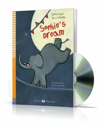 Young ELI Readers 1/A1: Sophie´s Dream + Downloadable Multimedia - Dominique Guillemant