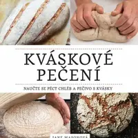 Kváskové pečení - Masonová Jane