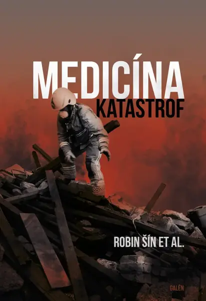 Medicína katastrof - Robin Šín