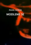 Modleme se - Pavel Horák - e-kniha