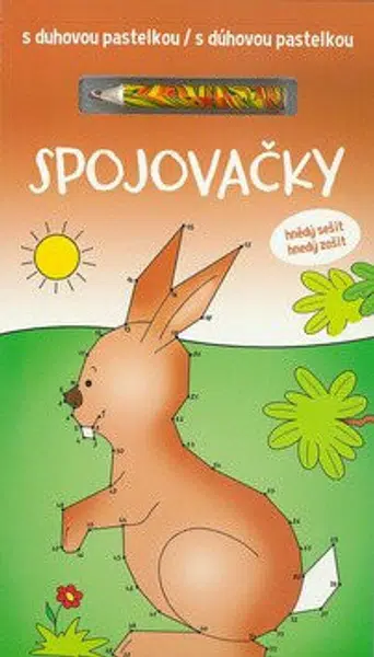 Spojovačky s duhovou pastelkou/Spojovačky s dúhovou pastelkou - hnědý sešit/hnedý zošit