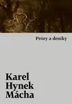 Prózy a deníky - Karel Hynek Mácha