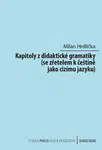 Kapitoly z didaktické gramatiky - Milan Hrdlička - e-kniha