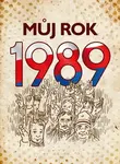 Můj rok 1989 - Martin Ježek