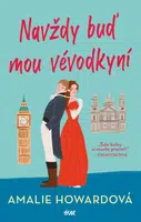Navždy buď mou vévodkyní - Amalie Howardová - e-kniha