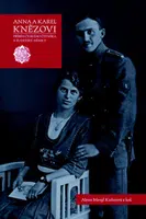 Anna a Karel Knězovi - Alena Mergl Kučerová