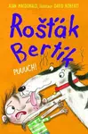 Rošťák Bertík - Puuuch! - Alan MacDonald, Dave Roberts