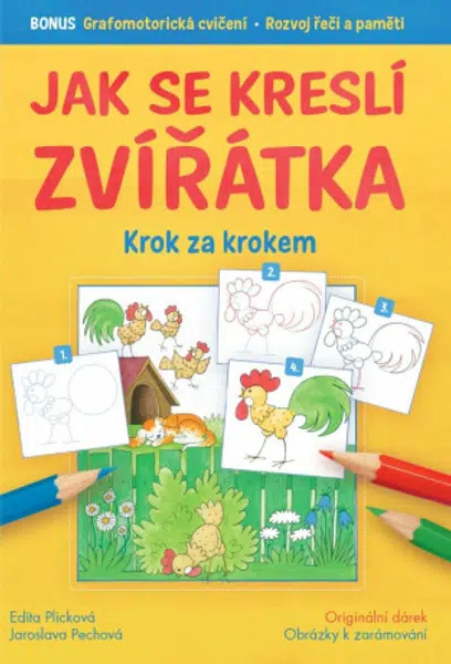 Jak se kreslí zvířátka krok za krokem - Edita Plicková, Jaroslava Pechová