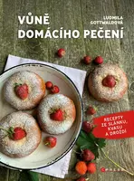 Vůně domácího pečení - Ludmila Gottwaldová