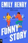 Funny Story - Emily Henry