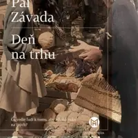 Deň na trhu - Pál Závada