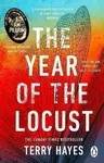 The Year of the Locust - Terry Hayes
