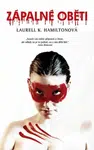Zápalné oběti - Anita Blake 7 - Laurell K. Hamiltonová