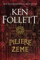 Piliere zeme - Ken Follett