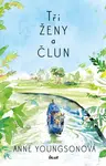 Tři ženy a člun - Youngsonová Anne