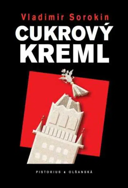 Cukrový Kreml - Vladimír Sorokin - e-kniha