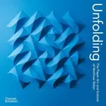 Unfolding - Lawrence Weschler, Eric Broug, Matthew Shlian, Stuart Kestenbaum, Diana Gaston
