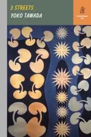 Three Streets - Yoko Tawada