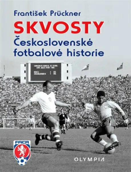 Skvosty československé fotbalové historie - František Prückner
