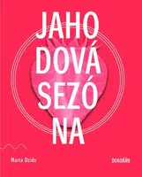 Jahodová sezóna - Marta Dzido