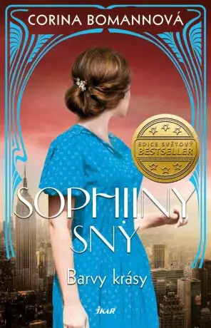 Barvy krásy: Sophiiny sny - Corina Bomannová